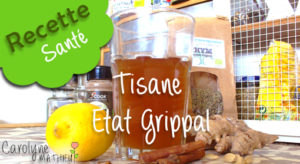 recette tisane état grippal coronavirus fievre