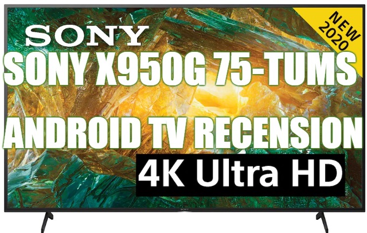 Sony X950G 75-tums recension