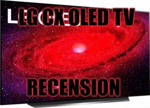 LG CX OLED TV-recension