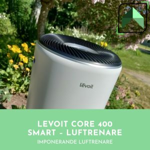 Recension av Levoit Core 400 Smart - Luftrenare