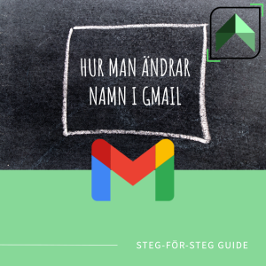 Hur man ändrar namn i Gmail