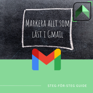 Markera allt som läst i Gmail – Steg-För-Steg Guide
