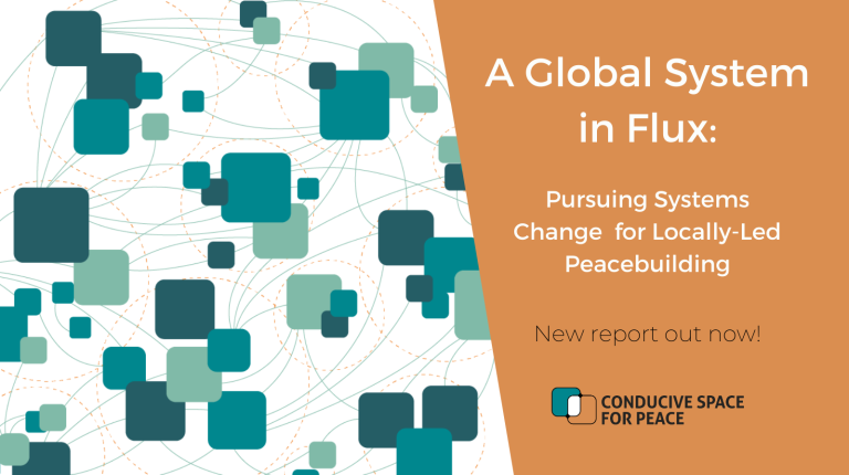 A Global System in Flux: Pursuing Systems Change for Locally-Led Peacebuilding