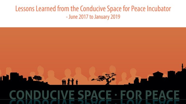 Lessons Learned from the Conducive Space for Peace Incubator