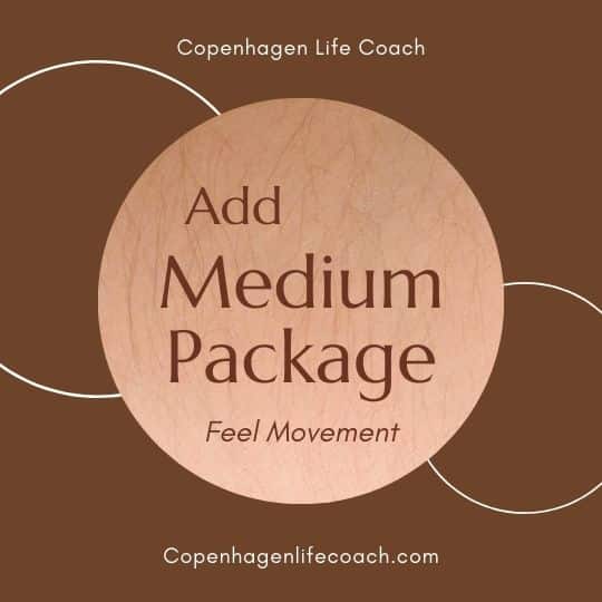 Copenhagen Life Coach - Add Medium Package - Feel Movement