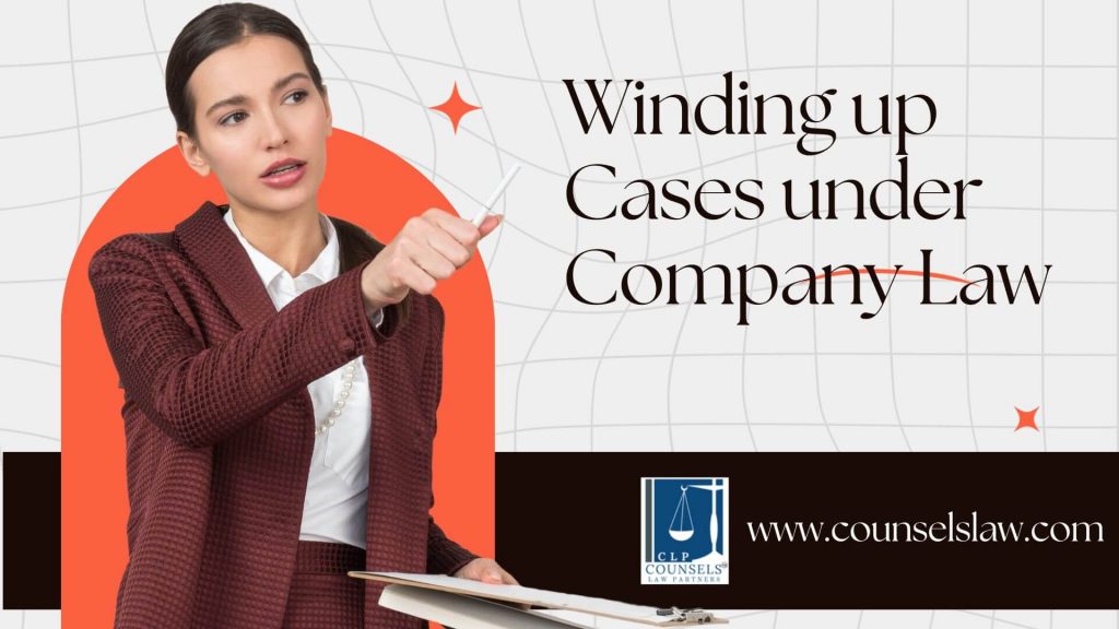 Winding up Cases under Company Law