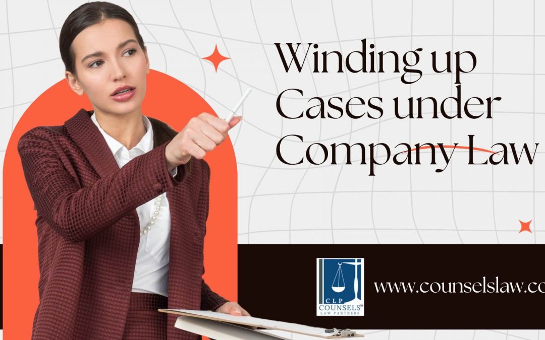 Winding up Cases under Company Law