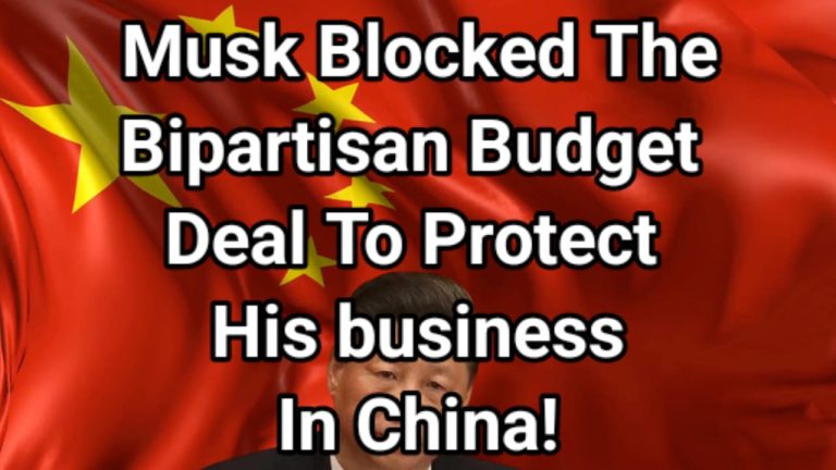 Apparently, Musk blocked the original bipartisan December 2024 budget deal to protect his business in China!