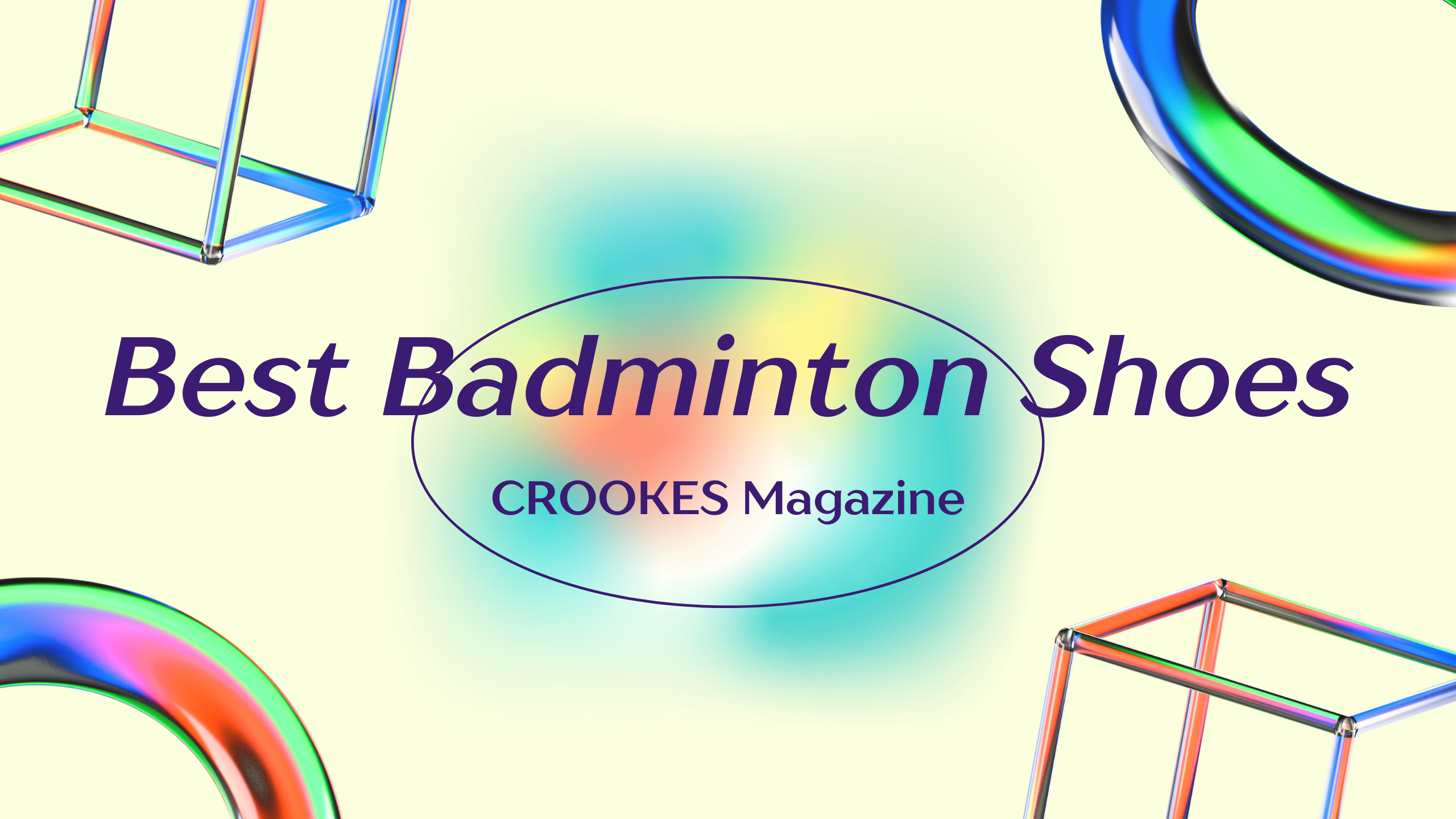 Best Badminton Shoes (2022 Picks) - CROOKES Magazine