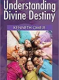 Understanding Divine Destiny