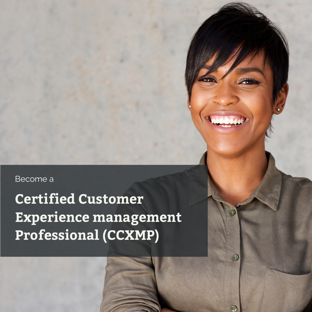 Certified Customer Experience Management Professional CCXMP