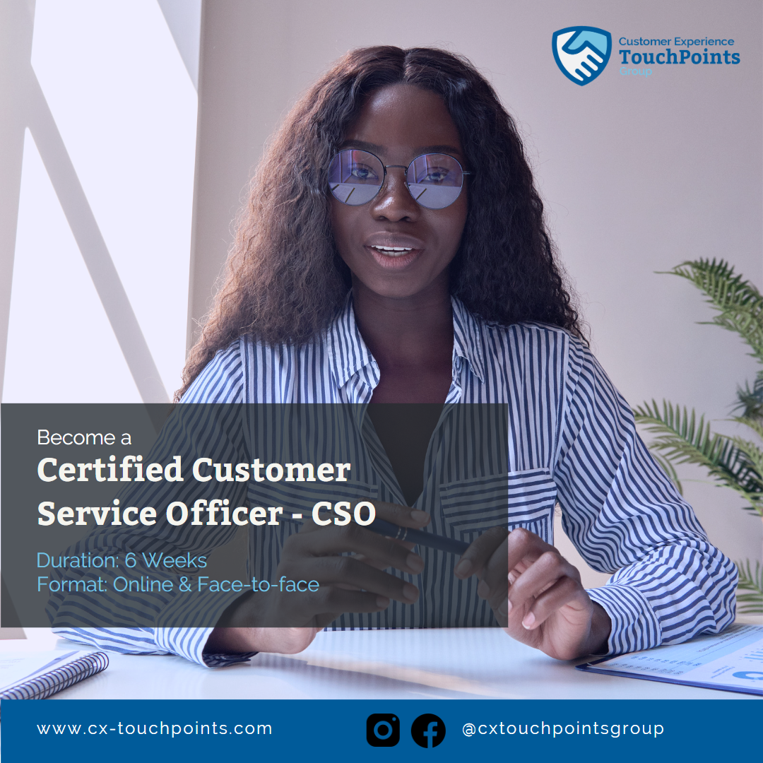 Certified Customer Service Officer. (CSO)