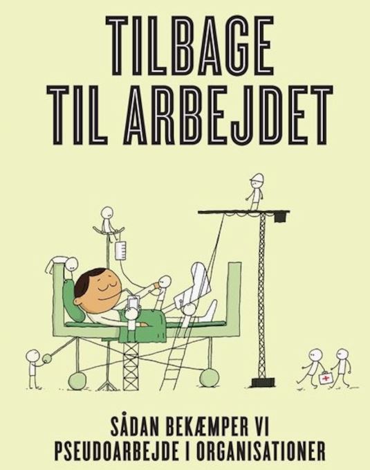 bog om pseudoarbejde stjæler tiden