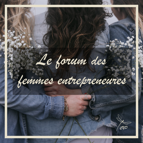 Le forum des femmes entrepreneures motivées et inspirantes