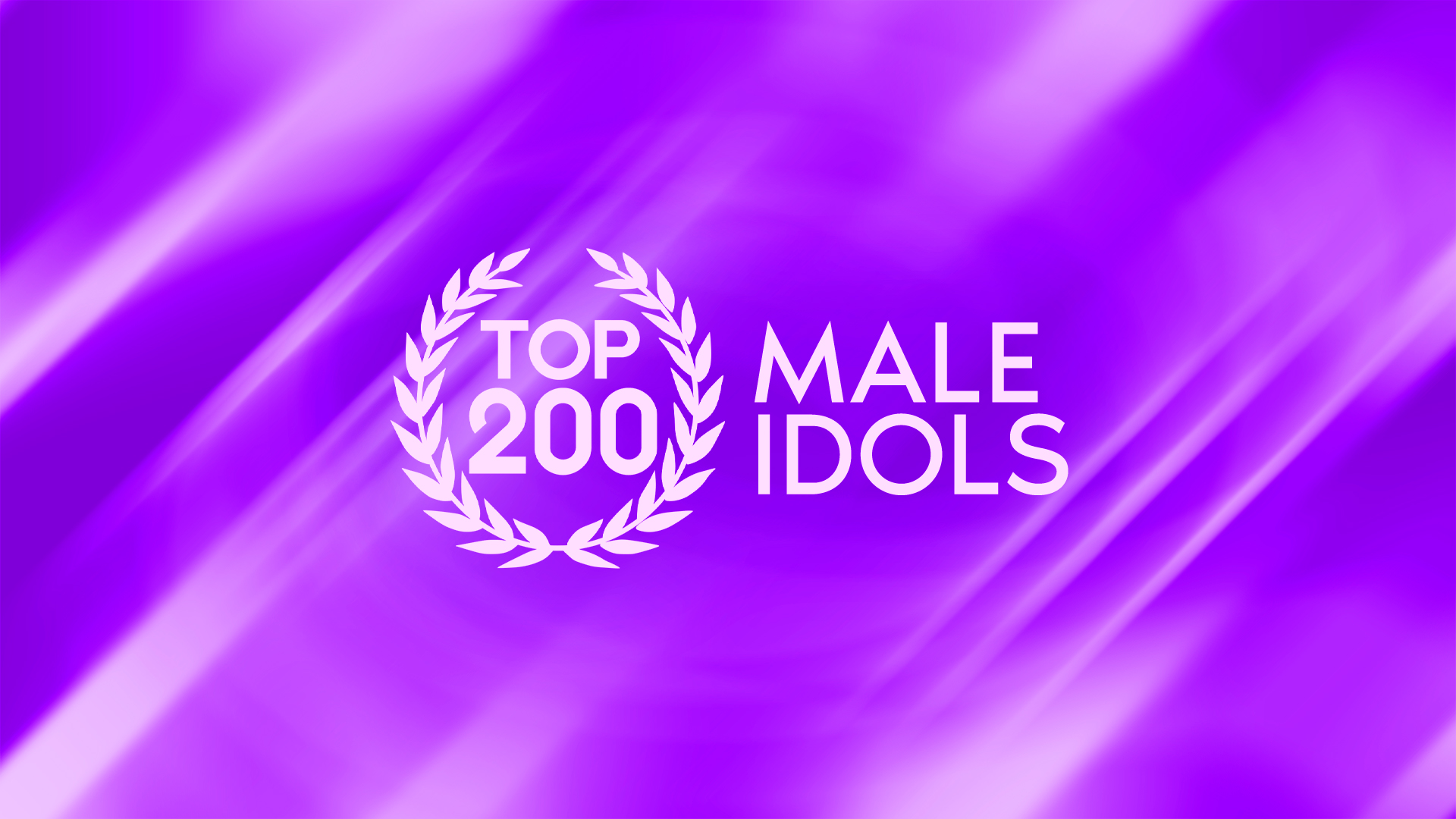 TOP 200 - MALE IDOLS – Dabeme