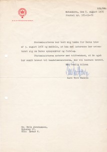 Letter from Danish Prime Minister of 5. august to me as his answer on my letter of 3. august 1976 to Prime Minister.