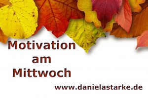 Motivation am Mittwoch