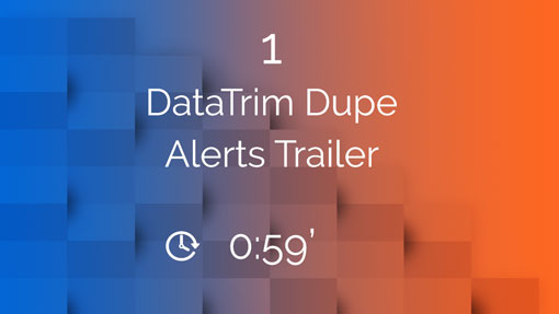 DataTrim Dupe Alerts, Trailer