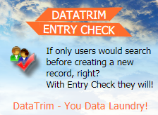 Improving Data Quality - DataTrim Entry Check