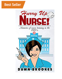 Hurry up Nurse memoirs