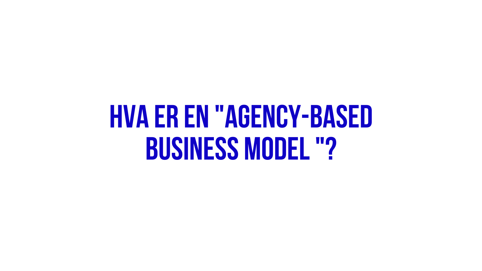 Hva er en "agencybased business model "? DayPay