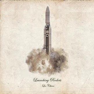 LOS CHICOS - Launching Rockets CD