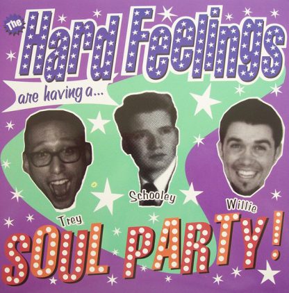 THE HARD FEELINGS: Soul Party! 7"