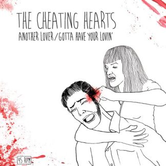 THE CHEATING HEARTS - Another Lover 7"