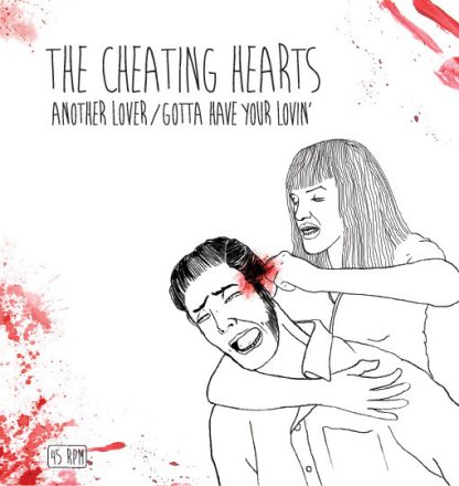 THE CHEATING HEARTS: Another Lover 7"