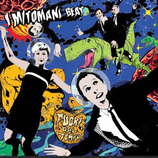 I MITOMANI BEAT: Fuori Dal Tempo CD