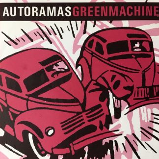 AUTORAMAS / GREEN MACHINE: Split 7"