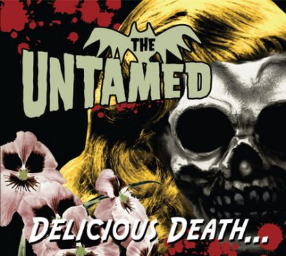 THE UNTAMED: Delicious Death... LP