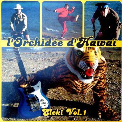 L'ORCHIDÉE D'HAWAÏ: Eleki Vol.1 - 7"