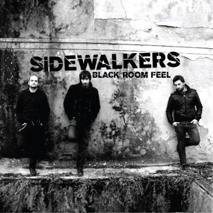 SIDEWALKERS: Black Room Feel CD
