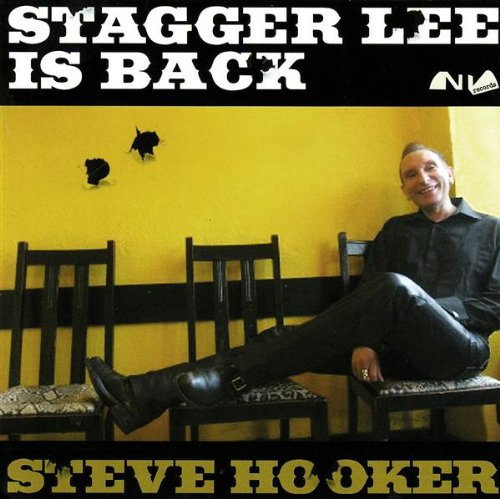 STEVE HOOKER: Stagger Lee Is Back CD