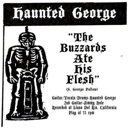 HAUNTED GEORGE - The Buzzards Ate His Flesh 7"