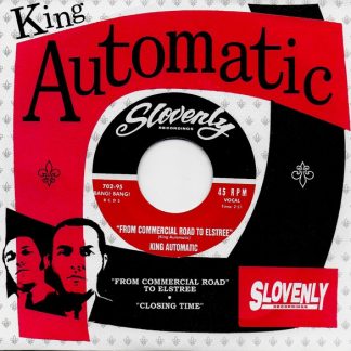 KING AUTOMATIC: From Commercial Road to Elstree 7"