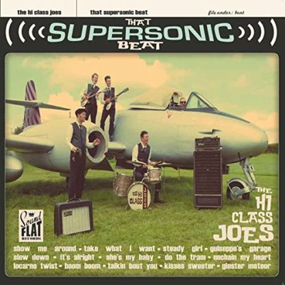 THE HI-CLASS JOES - That Supersonic Beat LP