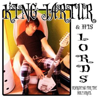 KING JARTUR: Searching For The Holy Grail 7"