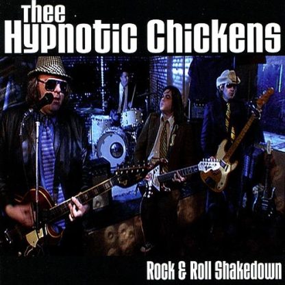 THEE HYPNOTIC CHICKENS - Rock & Roll Showdown CD