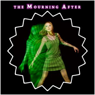 THE MOURNING AFTER: Set Me Free 7"
