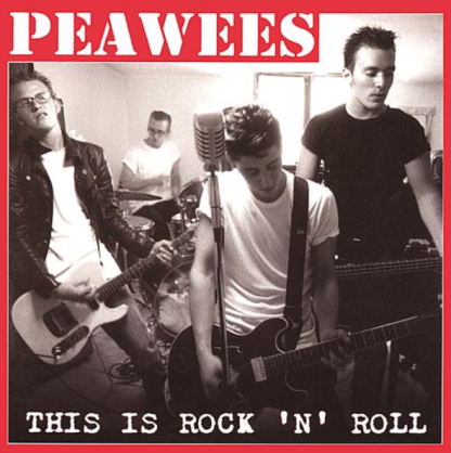 PEAWEES: This Is Rock 'N' Roll CD