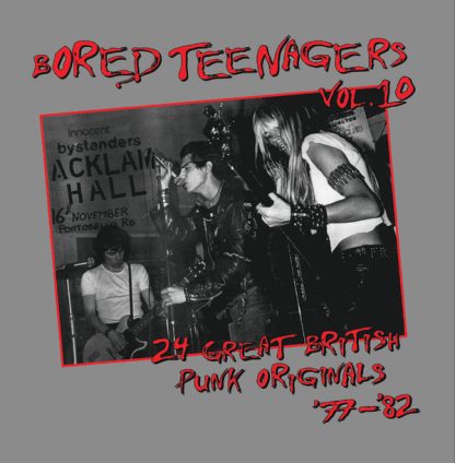 V/A: BORED TEENAGERS Volume 10: 16 Great British Punk Originals '77-'82 LP