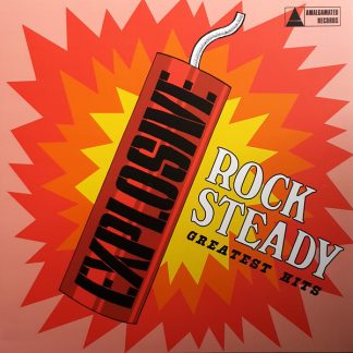 V/A: EXPLOSIVE ROCK STEADY (Greatest Hits) LP