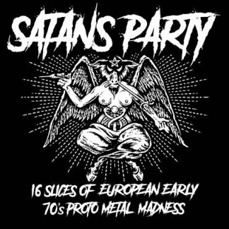 V/A: SATAN'S PARTY 16 Slices of European Early 70s Proto Metal Madness LP