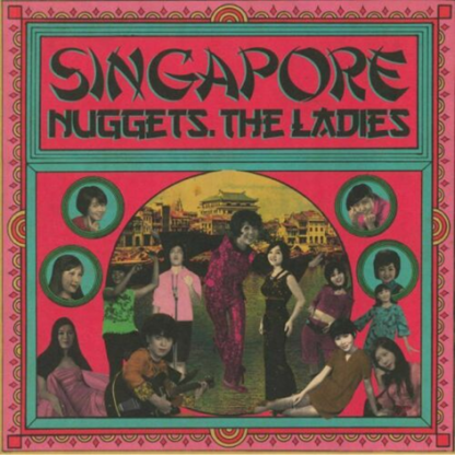 V/A: SINGAPORE NUGGETS The Ladies LP