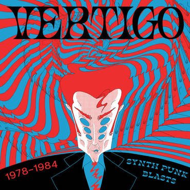 V/A: VERTIGO Synth Punk Blasts 1978-1984 LP