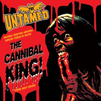 THE UNTAMED: Cannibal King 7"