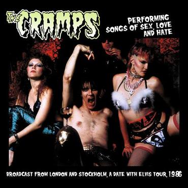 THE CRAMPS: Songs of Sex, Love and Hate LP