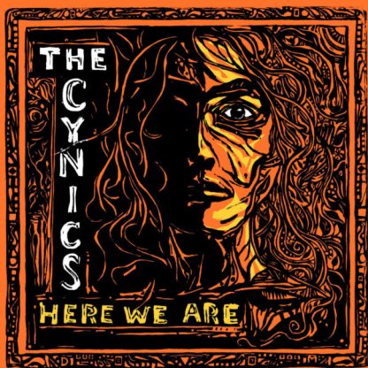 THE CYNICS: Here We Are LP